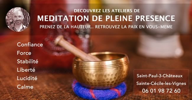 Lire la suite à propos de l’article Les ateliers de méditation guidée, en petit groupe à Saint Paul Trois Châteaux